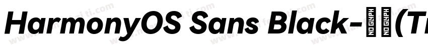 HarmonyOS Sans Black-黑体(TrucType)(W字体转换